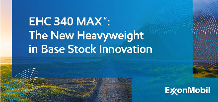 Banner with text” ExxonMobil EHC 340 MAX: The New Heavyweight in Base Stock Innovation