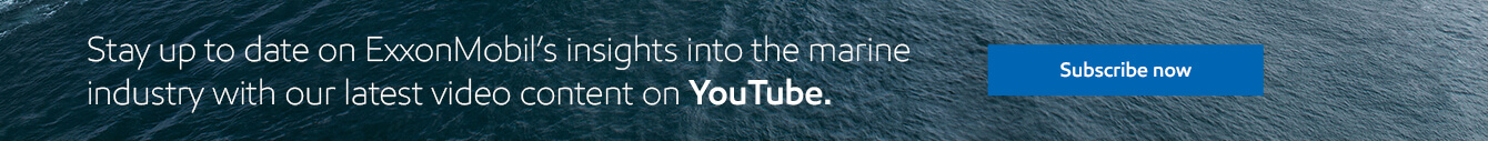 Stay up to date with ExxonMobil Marine on Youtube